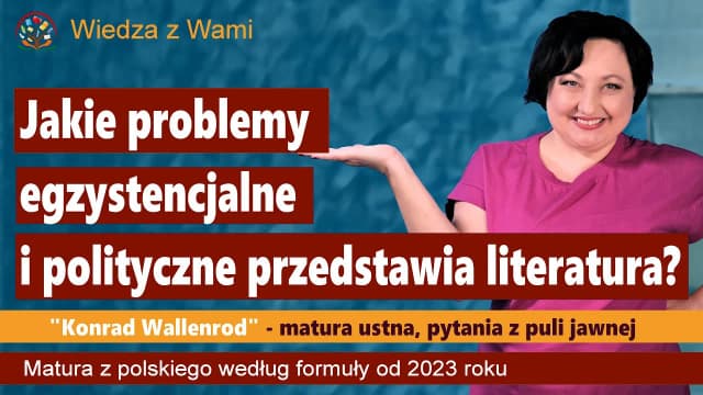 Jakie problemy egzystencjalne i polityczne ujawnia literatura? Jakie problemy egzystencjalne i polityczne ujawnia literatura?